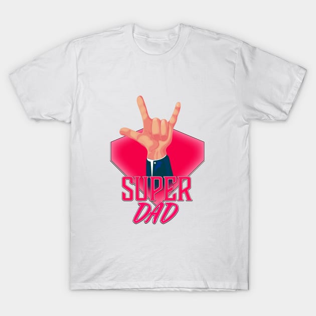 Super DAD Devils Horns! T-Shirt by nickemporium1